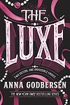 Cover of 'The Luxe (Luxe Series, Book 1)' by Anna Godbersen