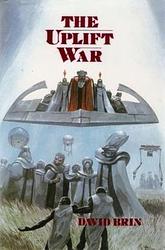 Cover of 'The Uplift War' by David Brin