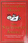 Cover of 'The Stupidest Angel' by Christopher Moore