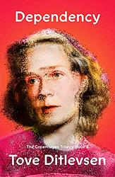 Cover of 'Dependency' by Tove Ditlevsen