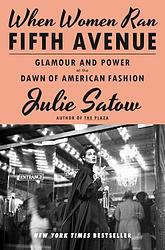 Cover of 'When Women Ran Fifth Avenue' by Julie Satow