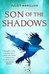 Cover of 'Son Of The Shadows' by Juliet Marillier