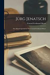 Cover of 'Jürg Jenatsch' by Conrad Ferdinand Meyer