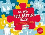 Cover of 'The Asd Feel Better Book' by Joel  Shaul