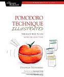 Cover of 'Pomodoro Technique Illustrated' by Staffan Nöteberg