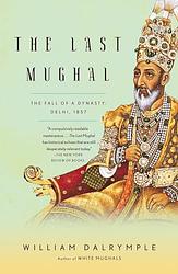 Cover of 'The Last Mughal' by William Dalrymple