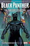 Cover of 'Black Panther By Ta Nehisi Coates Vol. 1: A Nation Under Our Feet Book One' by Ta-Nehisi Coates