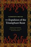Cover of 'The Expulsion Of The Triumphant Beast' by Giordano Bruno