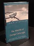 Cover of 'The Afterlife Of George Cartwright' by John Steffler