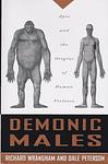 Cover of 'Demonic Males' by Richard W. Wrangham