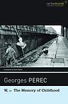 Cover of 'W, or the Memory of Childhood' by Georges Perec