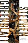 Cover of 'Rise And Fall Of Adam And Eve' by Stephen Greenblatt