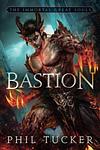 Cover of 'Bastion' by Phil Tucker
