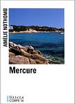 Cover of 'Mercure' by Amélie Nothomb