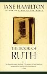 Cover of 'The Book Of Ruth' by Jane Hamilton