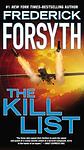 Cover of 'The Kill List' by Frederick Forsyth