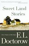 Cover of 'Sweet Land Stories' by EL Doctorow