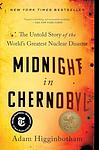 Cover of 'Midnight In Chernobyl' by Adam Higginbotham