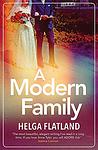 Cover of 'A Modern Family' by Helga Flatland