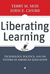 Cover of 'Liberating Learning' by Terry M. Moe