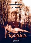 Cover of 'Rusoaica' by Gib I. Mihăescu