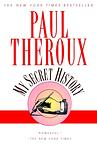 Cover of 'My Secret History' by Paul Theroux
