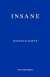 Cover of 'Insane' by Rainald Goetz