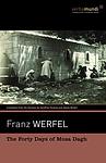 Cover of 'The Forty Days Of Musa Dagh' by Franz Werfel