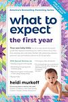 Cover of 'What To Expect The First Year' by Heidi Murkoff