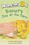 Cover of 'Biscuit's Day At The Farm' by Alyssa Satin Capucilli
