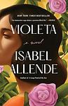 Cover of 'Violeta' by Isabel Allende