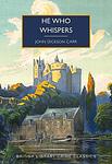 Cover of 'He Who Whispers' by John Dickson Carr