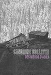 Cover of 'Des Nœuds D'acier' by Sandrine Collette