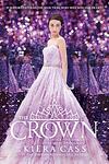 Cover of 'The Crown' by Kiera Cass