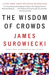 Cover of 'The Wisdom Of Crowds' by James Surowiecki