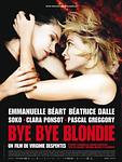 Cover of 'Bye Bye Blondie' by Virginie Despentes
