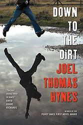 Cover of 'Down To The Dirt' by Joel Hynes