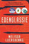 Cover of 'Edenglassie' by Melissa Lucashenko