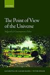 Cover of 'The Point Of View Of The Universe' by Katarzyna De Lazari-Radek