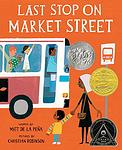 Cover of 'Last Stop On Market Street' by Matt de la Peña