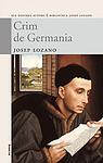 Cover of 'Crim De Germania' by Josep Lozano