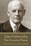 Cover of 'The Country House' by John Galsworthy
