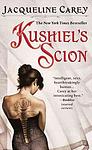 Cover of 'Kushiel's Scion' by Jacqueline Carey