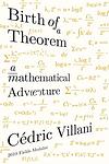Cover of 'Birth Of A Theorem' by Cédric Villani