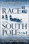 Cover of 'Race For The South Pole' by Roland Huntford