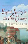 Cover of 'English Society In The Eighteenth Century' by Roy Porter