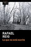 Cover of 'Lo Que No Está Escrito' by Rafael Reig