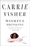 Cover of 'Wishful Drinking' by Carrie Fisher