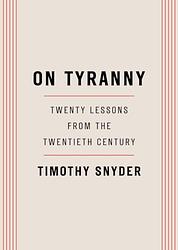 Cover of 'On Tyranny' by Timothy Snyder