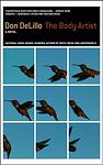 Cover of 'The Body Artist' by Don DeLillo